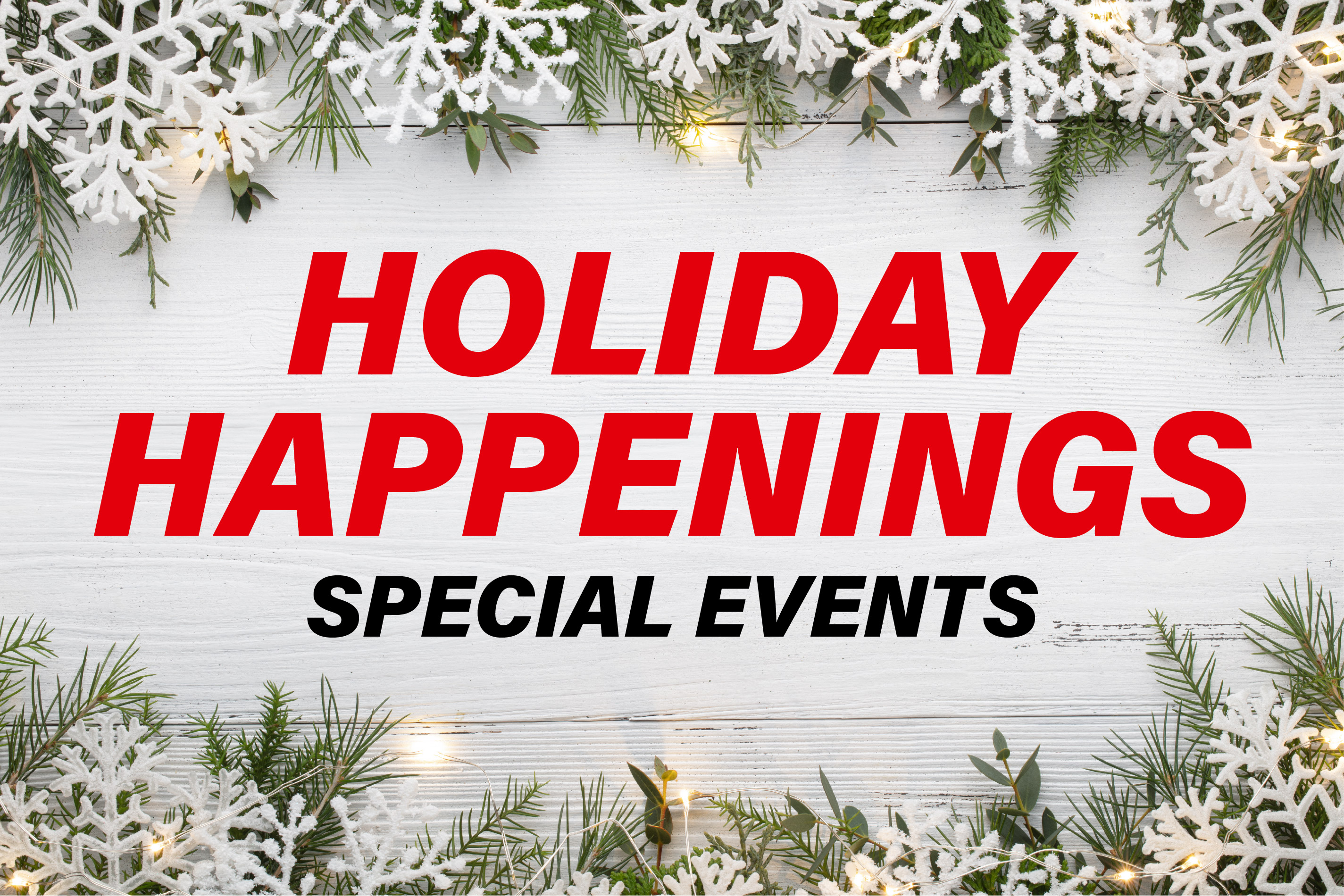 Holidays and Happenings